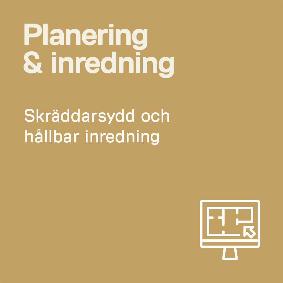 Planering och inredning